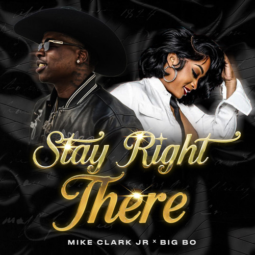 Stay Right There (feat. BIG BO)