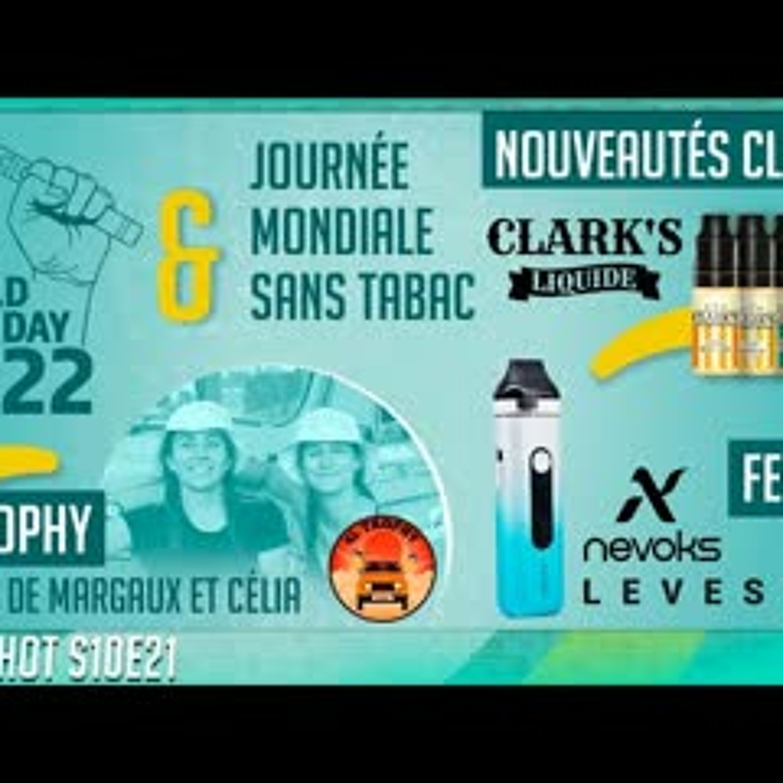 World vape day 2022 - 4L trophy - Clark's et Feelin X en revue - OneshotS10e21 episode artwork