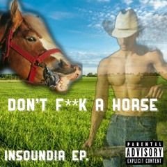Don't F**k a Horse