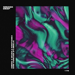Amero, Devan & Kristianex - Stay Forever (ft. MEELA)