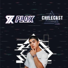 DJ Plox Episodio 005 - ChileCast