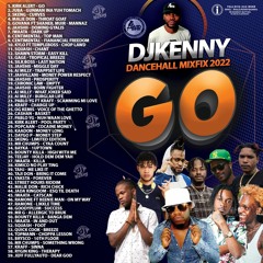 DJ KENNY GO DANCEHALL MIXFIX 2022