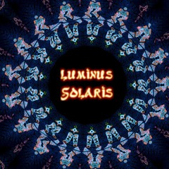 Luminus Solaris 2021 (DJ-Set)