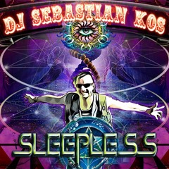 SLEEPLESS mix set by DJ SEBASTIAN KOS