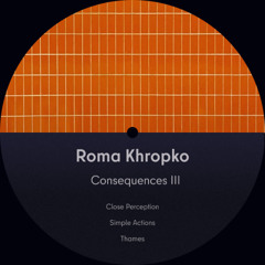 PREMIERE: 01 - Roma Khropko - Close Perception