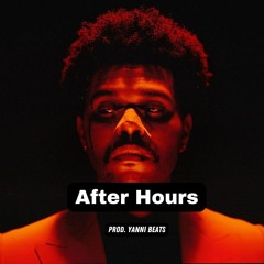 The Weeknd x Cirkut x Max Martin type beat "After Hours" (prod. Yanni Beats)