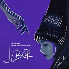 DJ Puza feat. Mira De Leon - Jiber