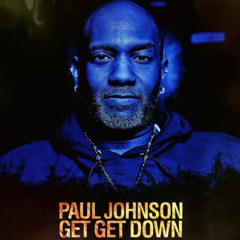 Djodjo x Paul Johnson - Get Get Down Remix