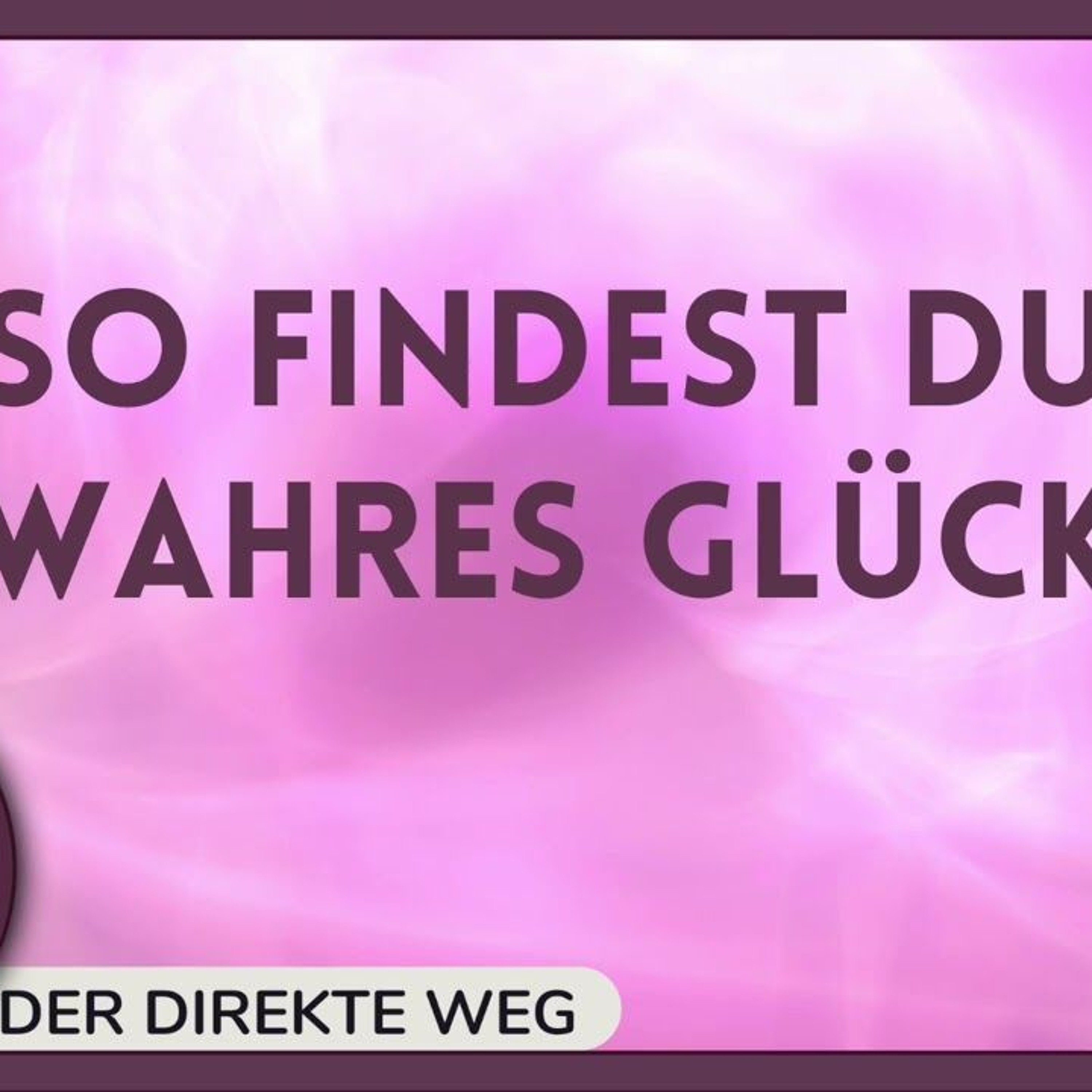 Gottfried Sumser - DER DIREKTE WEG - Ein Kurs in Wundern
