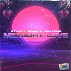 Stuart Rowe & Voltone - Midnight Love