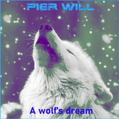 A Wolf's Dream