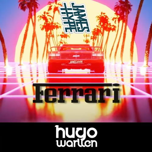 J4m3s Hype - Vinny Coradello. Fontez - Ferrari (Hugo Warllen Work) FREE DOWNLOAD