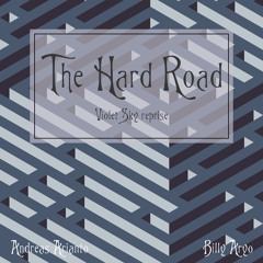 The Hard Road - Violet Sky Reprise ft. Billy Aryo