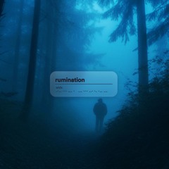 widx - rumination