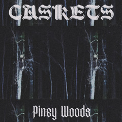 PINEY WOODS (PROD. THE0UTSET)