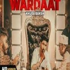 WARDAAT  Official Song Khudabaksh Rishi