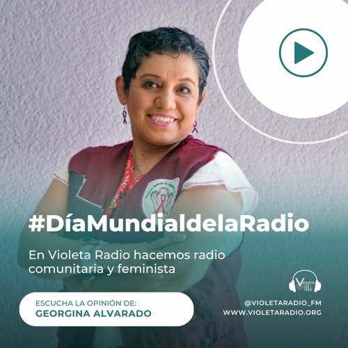 Día Mundial De La Radio - Violeta Radio - Georgina Alvarado