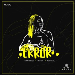 Tommy MRali, Modisa & Munaishe - Error (Radio Edit)