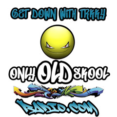 Get Down with TRKKY on TECHNO TUESDAY - 14th October 2025 - OnlyOldSkoolRadio.com