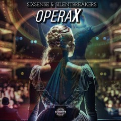 Sixsense & SilentBreakers - Opera X ( 2025 )