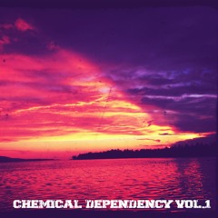 Chemical Dependency Vol.1
