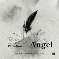 DJ Raisei - Fractured Angel (Piano Arrange)