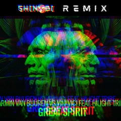 (SKIP to 5:00) Armin van Buuren vs Vini Vici feat. Hilight Tribe - Great Spirit [Shinobi Remix]