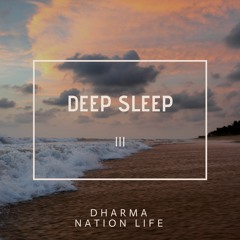 III MUSIC DEEP SLEEP Meditation Relaxation Calm Soft 2024 Dharma