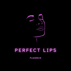PERFECT LIPS