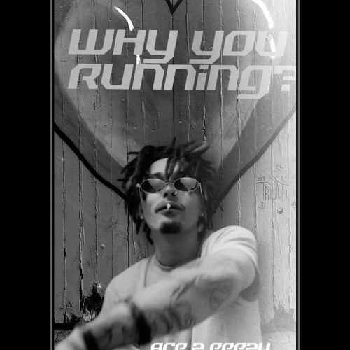 Y U Running {Prod. JaySky & Wooskii2k}