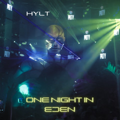 HYLT - One Night In Eden [FREE DL]