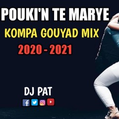 POUKI'N TE MARYE KOMPA GOUYAD MIX 2020-2021