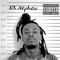Rx Nephew - Astonishing Wrist
