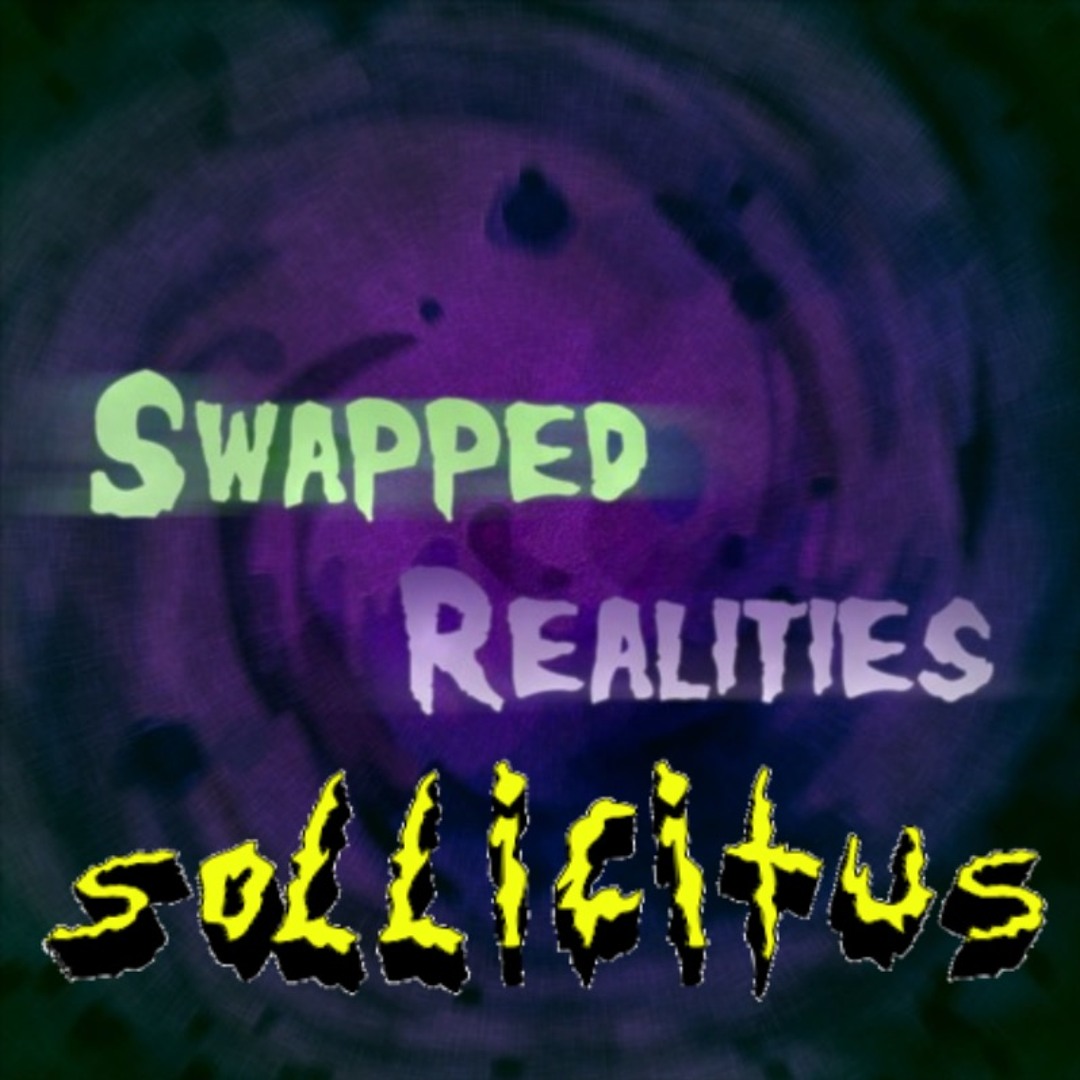 Stream Justice | Listen to [Swapped Realities] - Sollicitus playlist ...