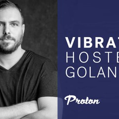 GOLAN ZOCHER - VIBRATIONS EP 023 / MAY 2021 / PROTON RADIO SHOW