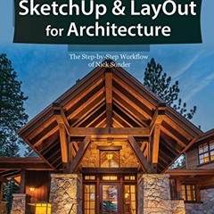 ( sACD ) SketchUp & LayOut for Architecture: The Step by Step Workflow of Nick Sonder by  Matt Donle