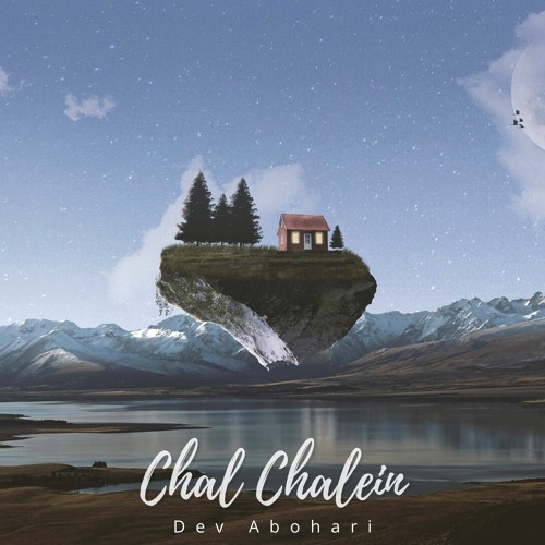Dev Abohari - Chal Chalein