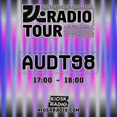 audt98 - - United Identities Radio Tour @ Kiosk Radio - 6/11/2022