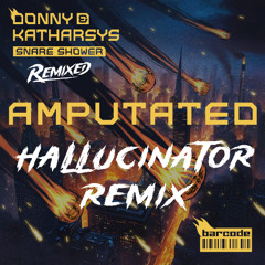 Donny & Katharsys - Amputated (Hallucintor Remix)