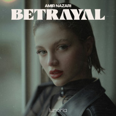 Amir Nazari - Betrayal