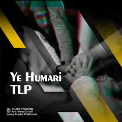 Ye Humari TLP (1)