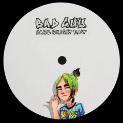 Bad Guy (Jake Knight Edit)