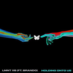 Holding On To Us (feat. Brando)