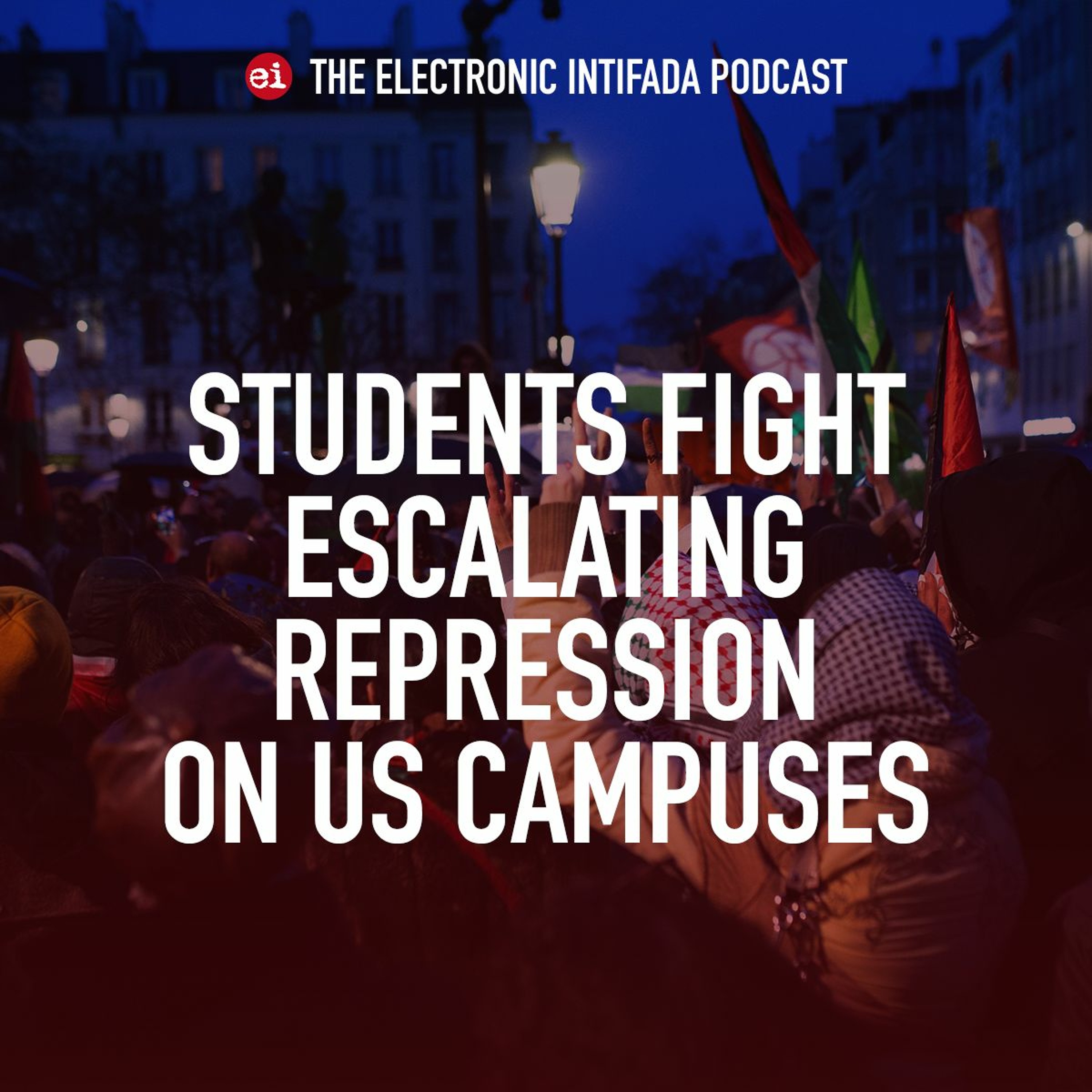 Students fight escalating repression on US campuses