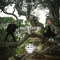 PREMIERE: Hidden Empire - Cantus Animi (Original Mix) [Siona]