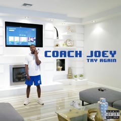 Coach Joey - Try Again (produced by Dooder)