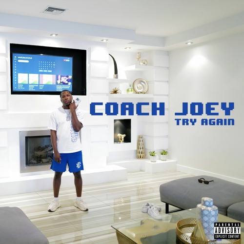 Coach Joey - Try Again (produced by Dooder)