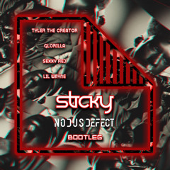 Tyler The Creator - Sticky (feat. GloRilla, Sexxy Red, & Lil Wayne) Nodus Defect Bootleg