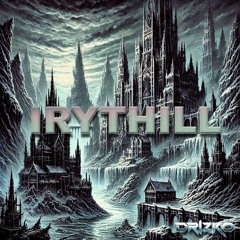 DRIZKO - IRYTHILL [FREE DL]