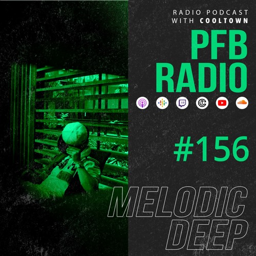 PFB Radio #156 (Melodic Deep)